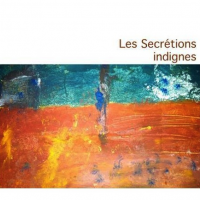 Les Sécrétions Indignes